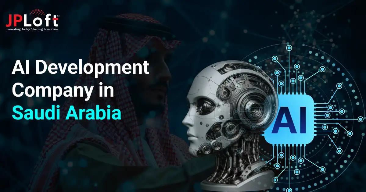 Best AI Development Company in Saudi Arabia - JPLoft