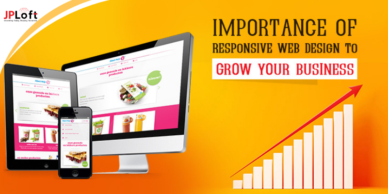 Key Importance of Responsive Web Design to Grow Your Business
