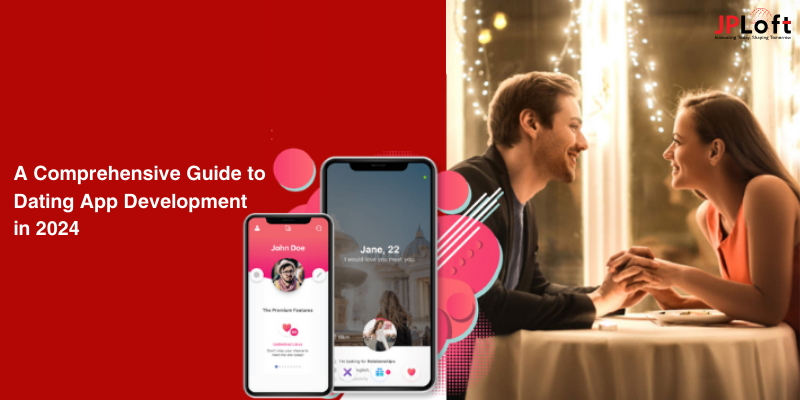 Guide to Dating App Development in 2024
