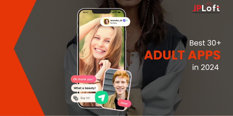 Best 30+ Adult Apps in 2024