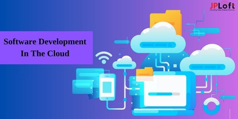 Software Development in the Cloud - Advantages and Challenges
