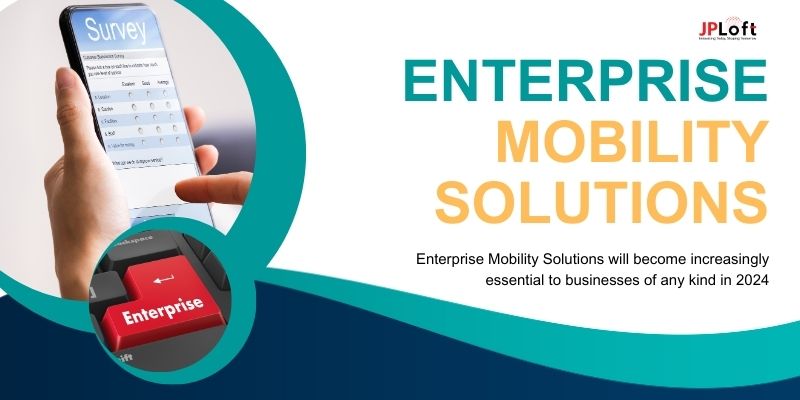 Enterprise Mobility Solutions Guide