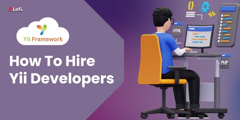 How To Hire Dedicated Yii Developers in 2024