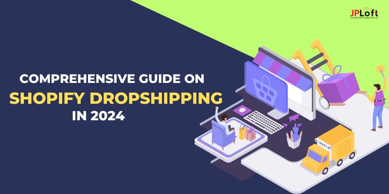 A Comprehensive Guide: How To Dropship on Shopify
