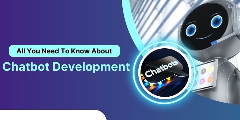 Chatbot Development: How To Built Chatbot App