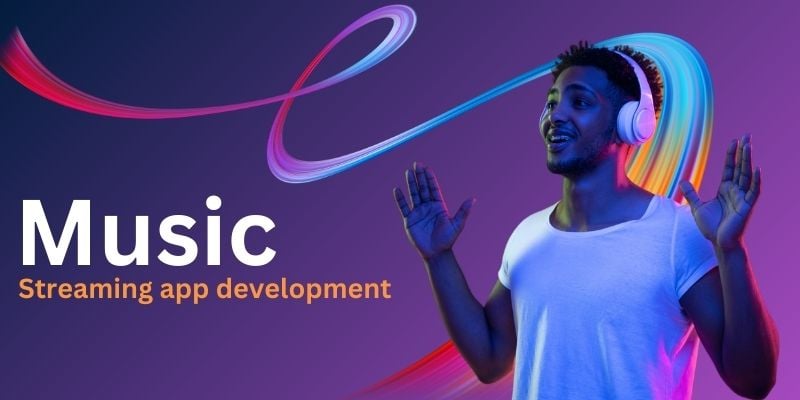 How To Develop Music Streaming App From Scratch