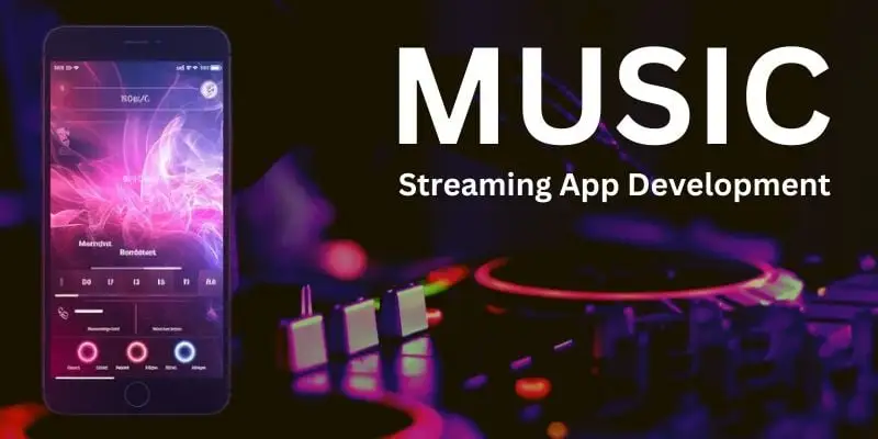 Create Your Own Music Streaming App for Android and iOS in 2024