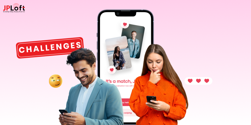 Navigating The Challenges Of Dating App Development