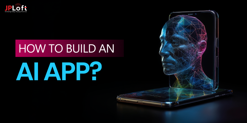 How to Build an AI App?