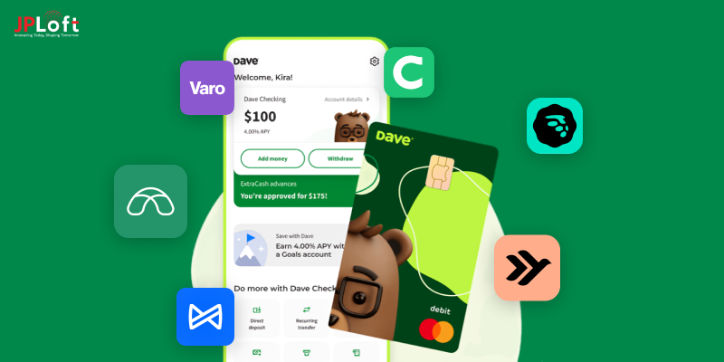 30 Best Apps like Dave: You Should Try Today