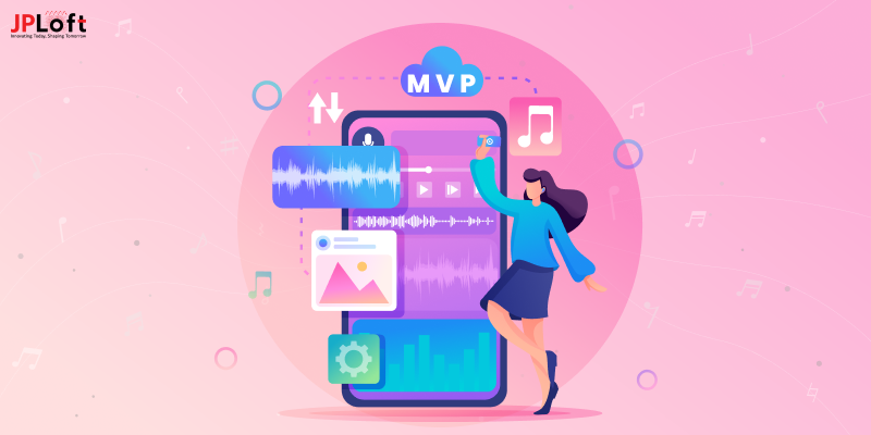 How to Build an MVP for Your Music App: From Idea to Launch