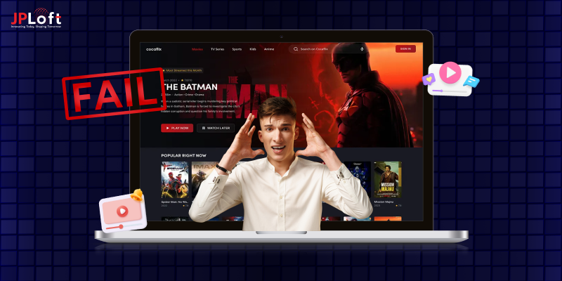 Why Video Streaming Apps Fail: Top Mistakes to Avoid