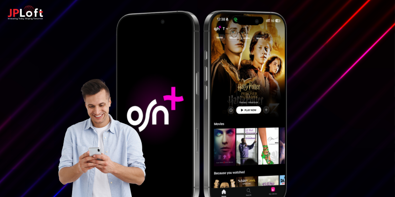 How Much Does it Cost to Develop an App Like OSN Plus?
