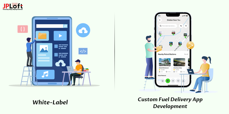 White-Label vs Custom Fuel Delivery App: Explained!