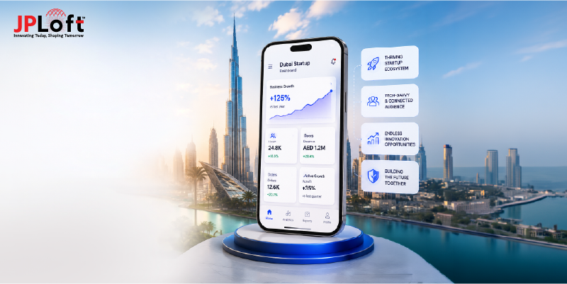 Why Dubai Startups Are Investing in Mobile Apps?