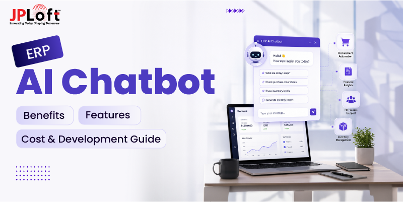 ERP AI Chatbots Explained: Use Cases, Development & Cost