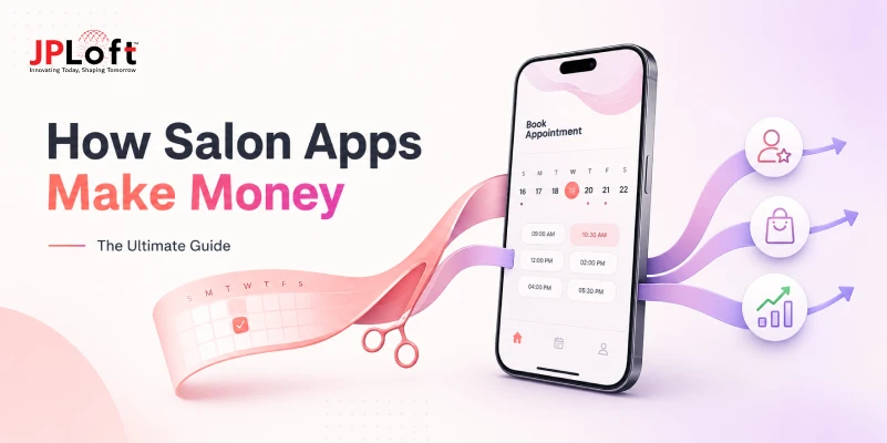 How Salon Apps Make Money? Top 2026 Monetization Strategies