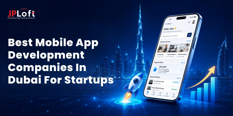 Best Mobile App Development Companies in Dubai