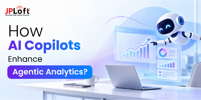 How AI Copilots Enhance Agentic Analytics Across Enterprise Workflows?