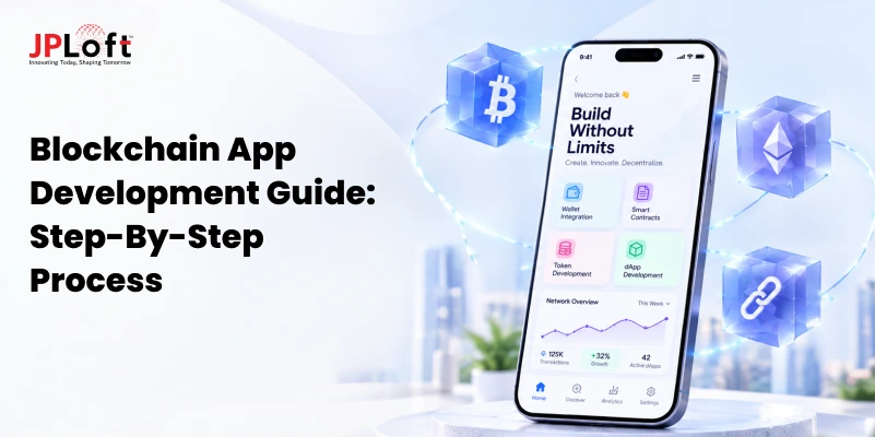 A Complete Blockchain App Development Guide For 2026