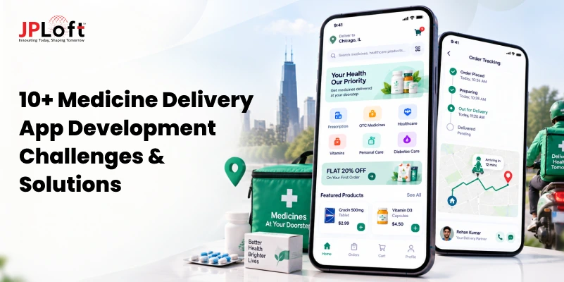 Medicine Delivery App Development Challenges and Their Solutions