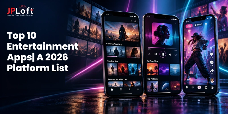 10 Popular Entertainment Apps in 2026 for Movies, Music & More