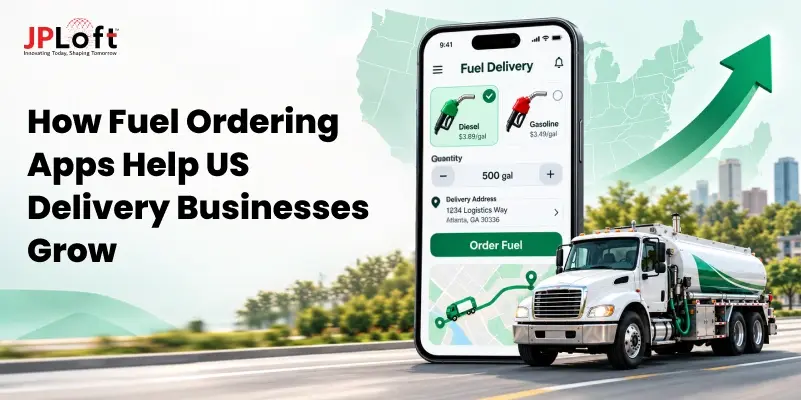 How a Branded Fuel Ordering App Helps US Fuel Delivery Companies Grow Their Business