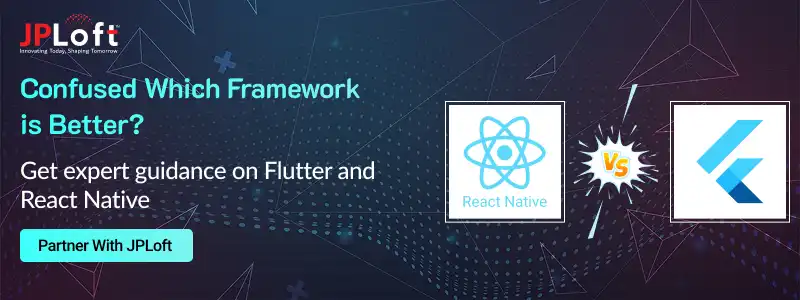 Flutter vs React Native Comparison: Which Framework To Choose?