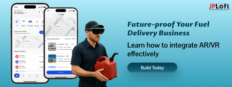 Integrate AR/VR in Fuel Delivery Apps | 2025 Guide