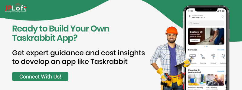 How Much Does it Cost to Develop an App Like Taskrabbit?