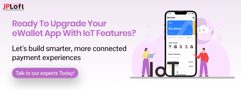 IoT in eWallet Apps: All You Need to Know