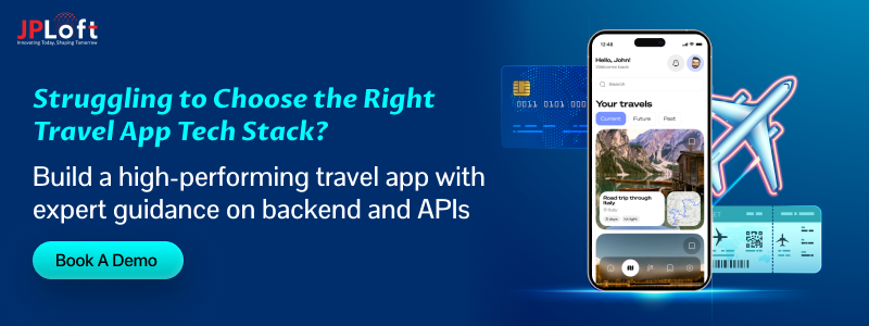 A Complete Guide to Travel App Tech Stack