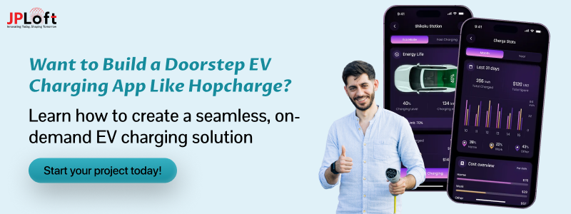 How to Build a Doorstep EV Charging App Like Hopcharge?